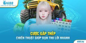 Cược Gấp Thếp - Chiến Thuật Giúp Bạn Thu Lời Nhanh