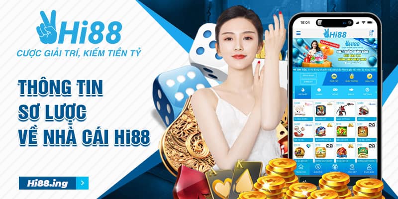 Thông tin sơ lược về nhà cái Hi88